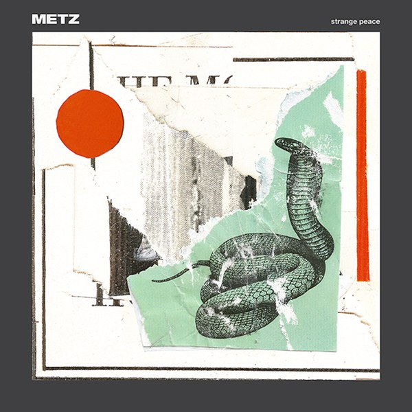 METZ, Strange Peace